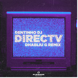 Directv (Dhabliu G Remix)