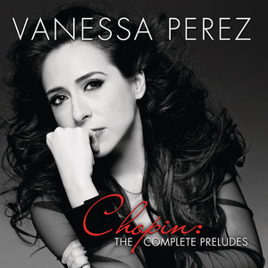 Chopin: The Complete Preludes — Frédéric Chopin