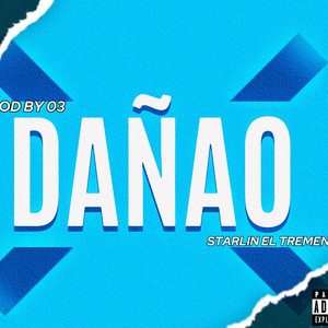 Dañao by Starlin el tremendo, Javaito Carty