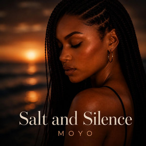 Salt and Silence by MOYO