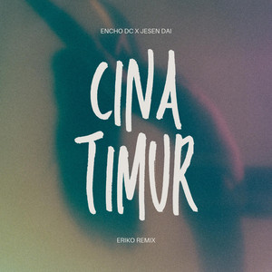 ERIKO - Cina Timur Dj Santui (ERIKORemix) 2026