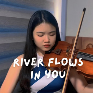 River Flows In You (Violin Cover)