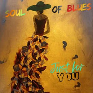 When You Smile by Soul of Blues
