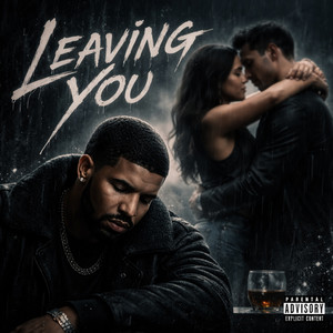 Leaving You