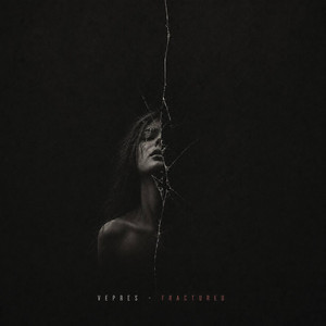 FRACTURED by VEPRES