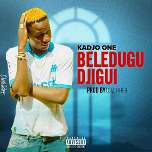Kadjo One - Beledougou Djigui