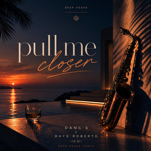 Pull Me Closer by Rhys Roberto, Dancs