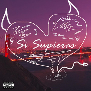 Si Supieras by ALDHA