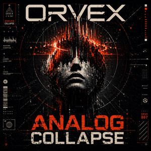 Analog Collapse by ORVEX