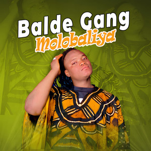 Balde Gang - Molobaliya