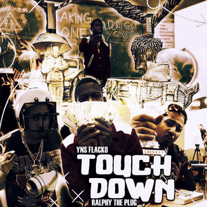 TouchDown by YNS Flocko, Ralfy the Plug
