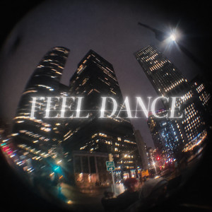 FEEL DANCE by Mista Playa