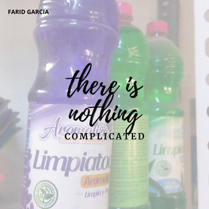 there is nothing complicated by Leydi Wow