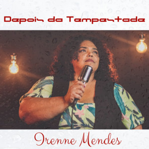 IRENNE MENDES - Acredite