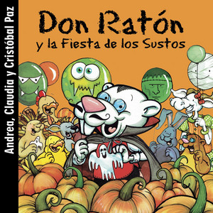 La Fiesta de Don Ratón