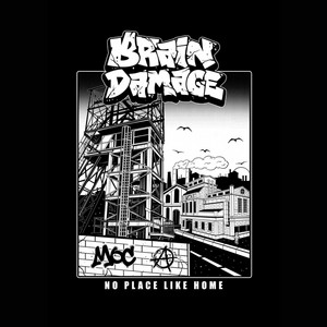 No place like home by BRAIN DAMAGE