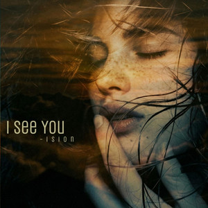 I See You by ision