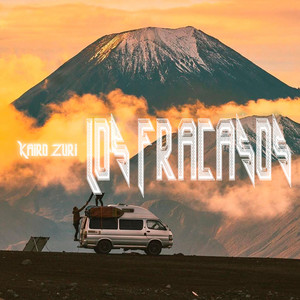 Los Fracasos by Kairo Zuri