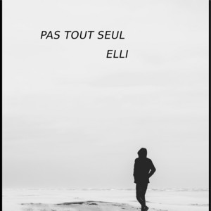 Pas tout seul by Elli
