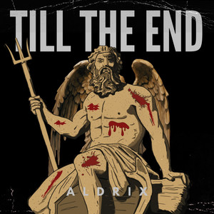 Till The End by Aldrix