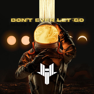 Don't Ever Let Go by S & L