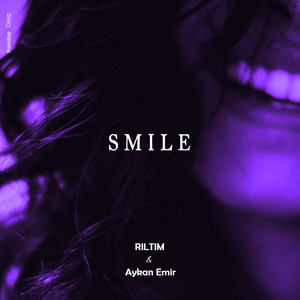 Smile by RILTIM, Aykan Emir