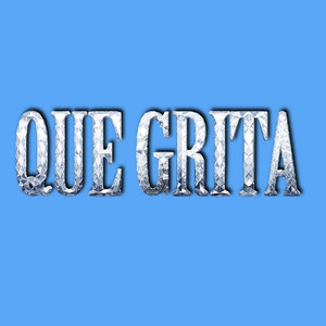 Que Grita by lenel 17