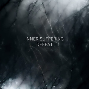Inner Suffering — Defeat