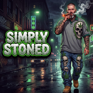 Simply Stoned by SlowBurnKush