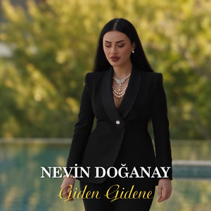 Giden Gidene by Nevin Doğanay