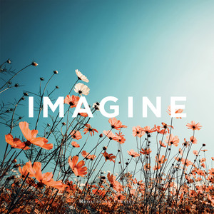 Imagine (Zen Version)