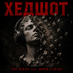 The Derzo — Хедшот