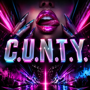 C.U.N.T.Y. by Nesh., Rae Louie
