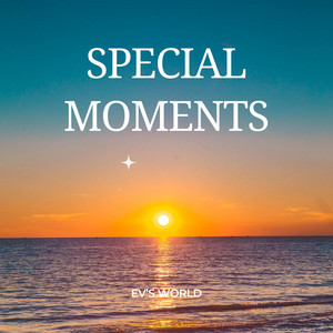 Special Moments by Ev's World