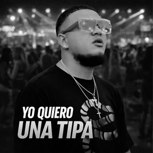 YO QUIERO UNA TIPA by Neyba Online