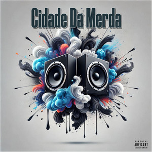 Josué No Beatz & Mr Happy - Cidade Da Merda
