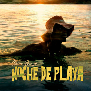 Noche de Playa by Csaro Bongo
