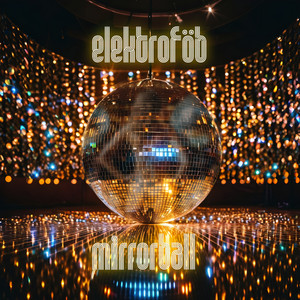 Mirrorball by Elektroföb