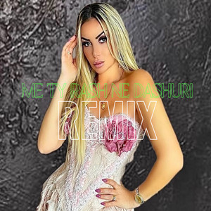 Melody Shqiptare - Me Ty Rash Ne Dashuri (Remix)
