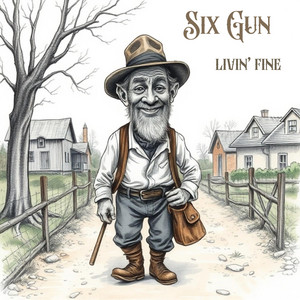 Livin' Fine by Six Gun