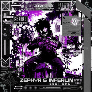 Best Shot by Zephyr, INFERLIN