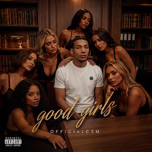 Good Girls by OfficialCSM