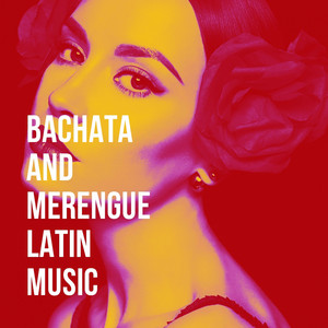 Bachata And Merengue Latin Music album