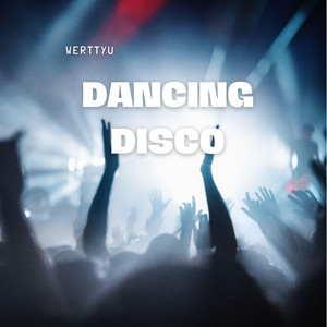 Dancing Disco by Werttyu