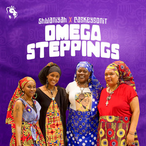 Omega Steppings by Shwaniyah, Caskeysonit
