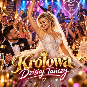 Królowa dzisiaj tańczy by AI Melodia