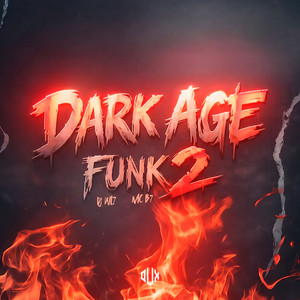 Dark Age Funk 2 by DJ WL7, MC B7