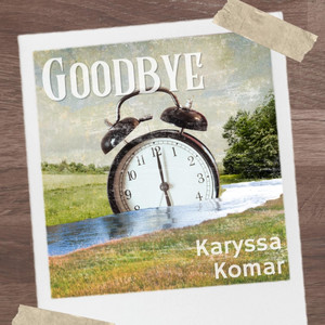 Goodbye