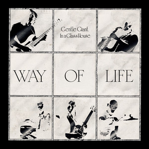 Way of Life - 2026 Remaster by Gentle Giant, Eber Pinheiro, Derek Shulman
