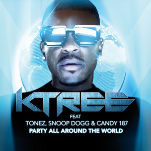 Party All Around the World (feat. Tonez,Snoop Dogg & Candy 187) [David May Original Mix]
